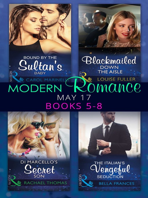 Title details for Modern Romance May 2017 Books 5 – 8 by Carol Marinelli - Wait list